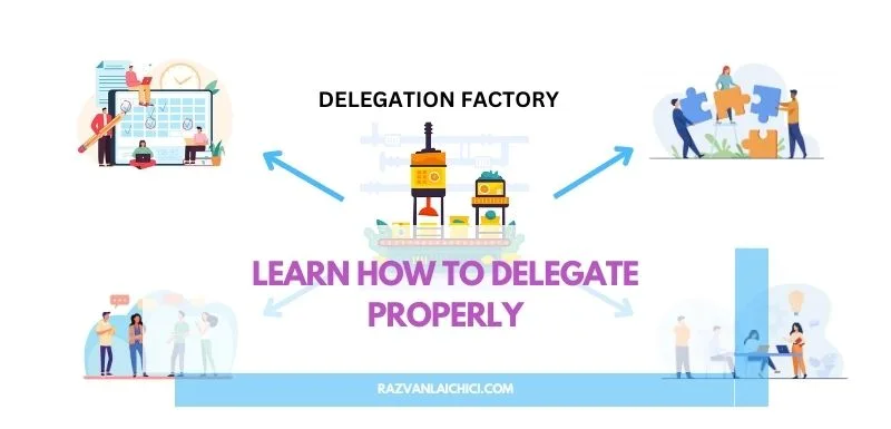 Learn how to delegate properly(*)