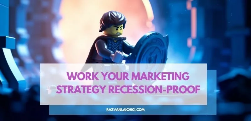 Work your Marketing Strategy recession-proof(*)